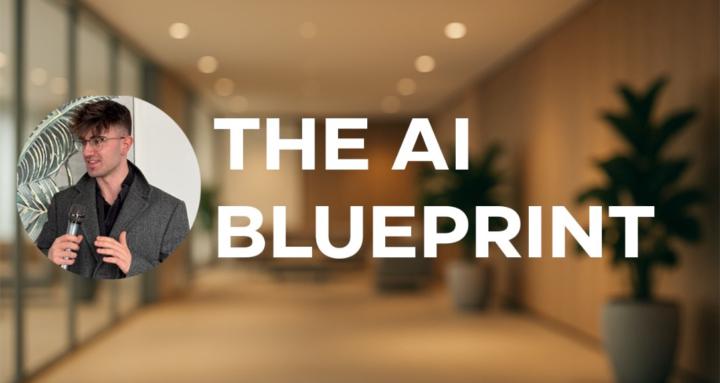 The AI Blueprint