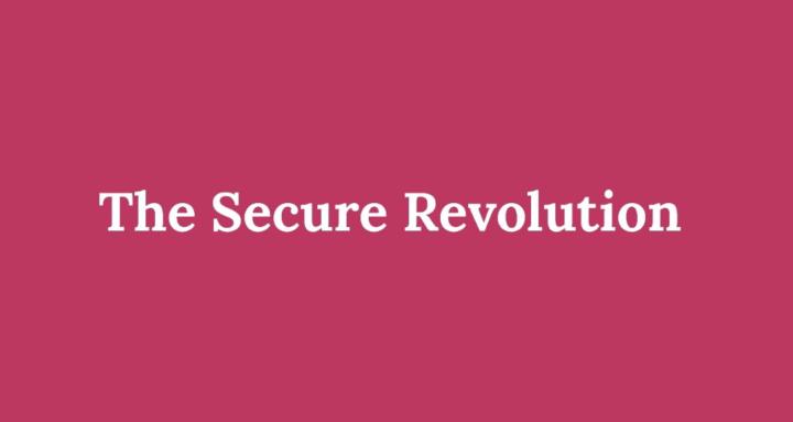 SECURE REVOLUTION