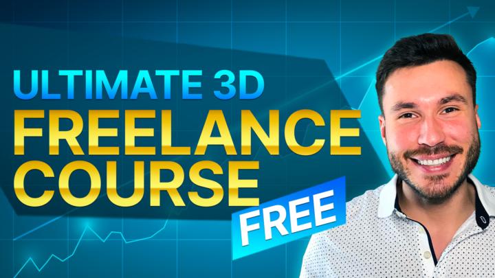 Ultimate 3D Freelance Course