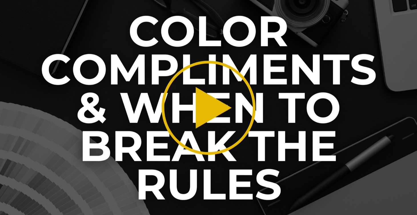 Color Compliments and When to Break the Rules