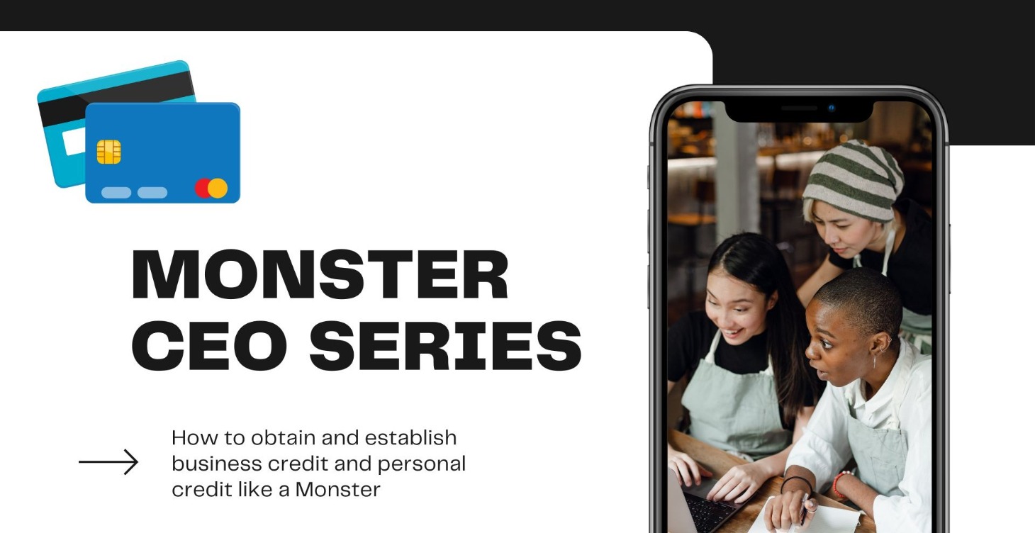 MONSTER CEO SERIES- $100K JOURNEY THRU CREDIT