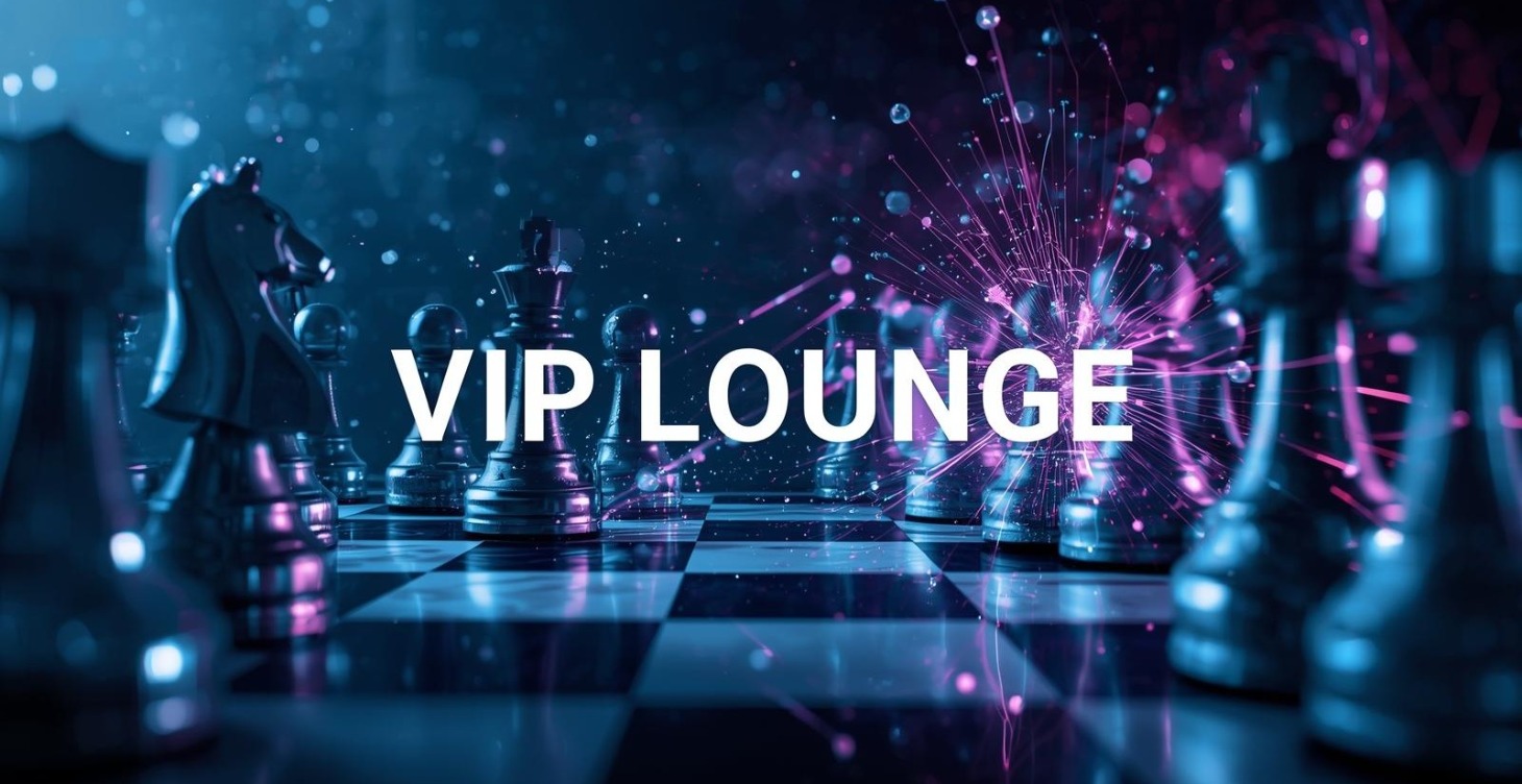 STEP 3: VIP LOUNGE