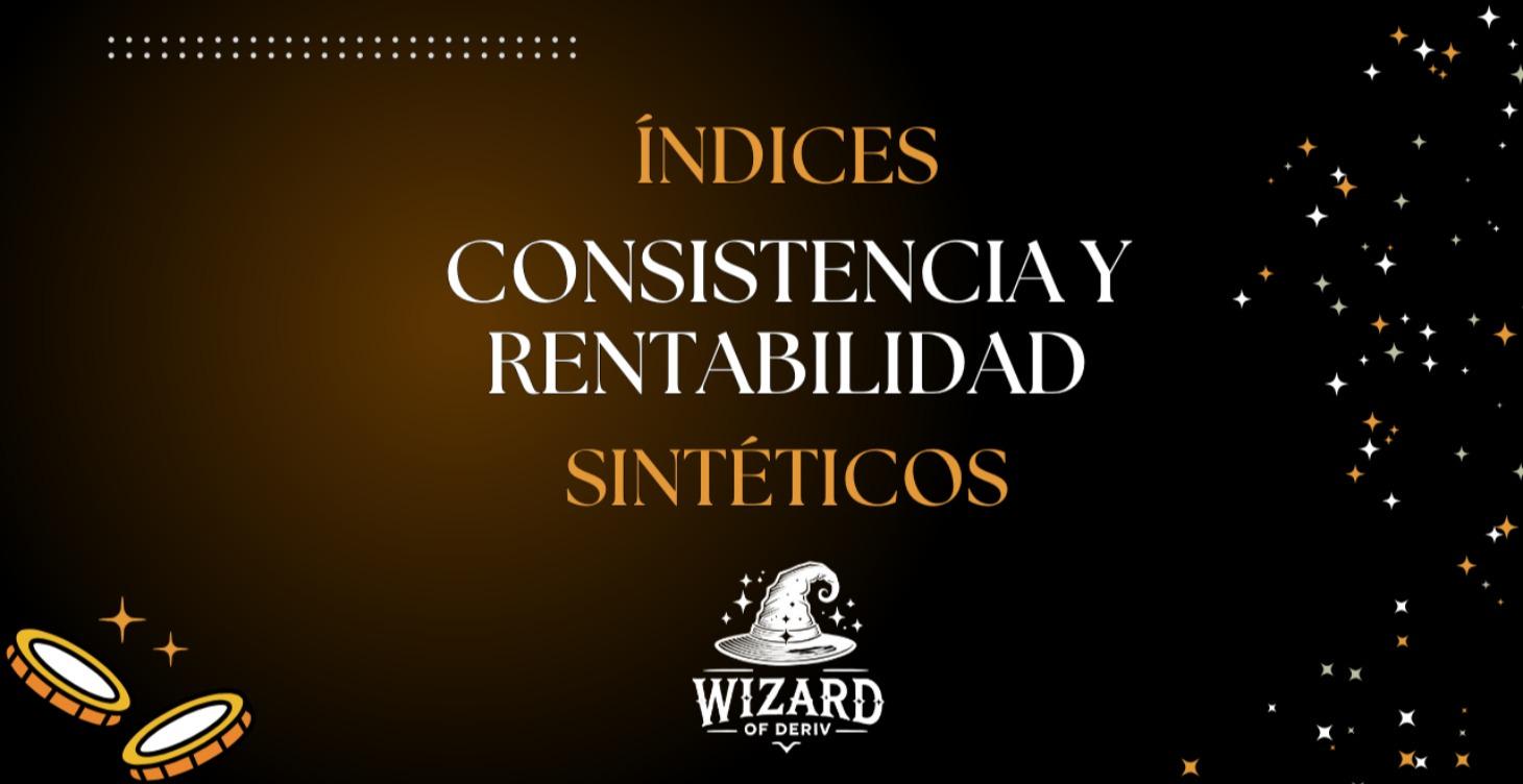 CURSO 6 — Consistencia y Rentabilidad