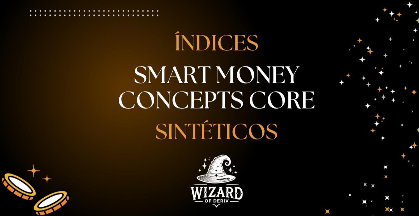 CURSO 3 — SMART MONEY CONCEPTS CORE