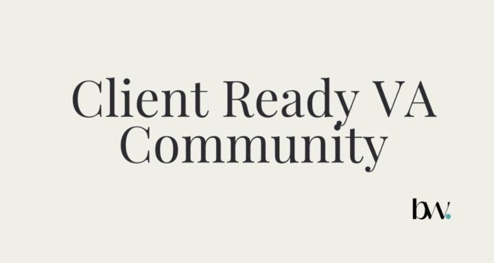 Client-Ready VA Community