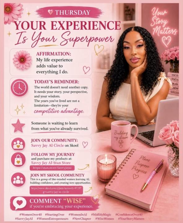 💖Thursday: Your Experience Is Your Superpower