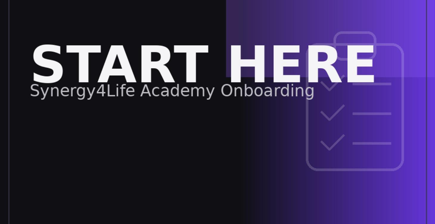 Start Here / Required—Synergy4Life Credit Academy