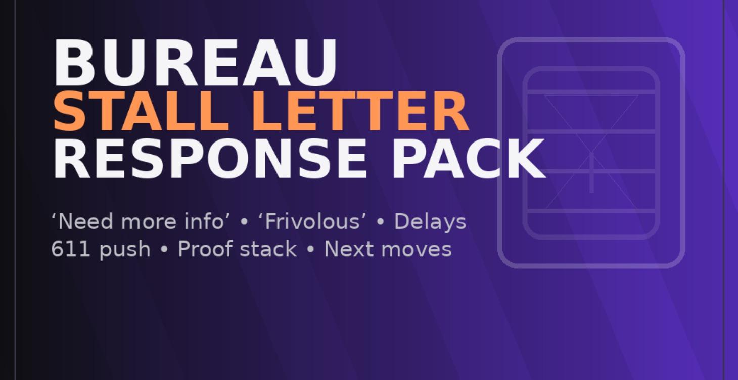 Bureau Stall Letter Response Pack