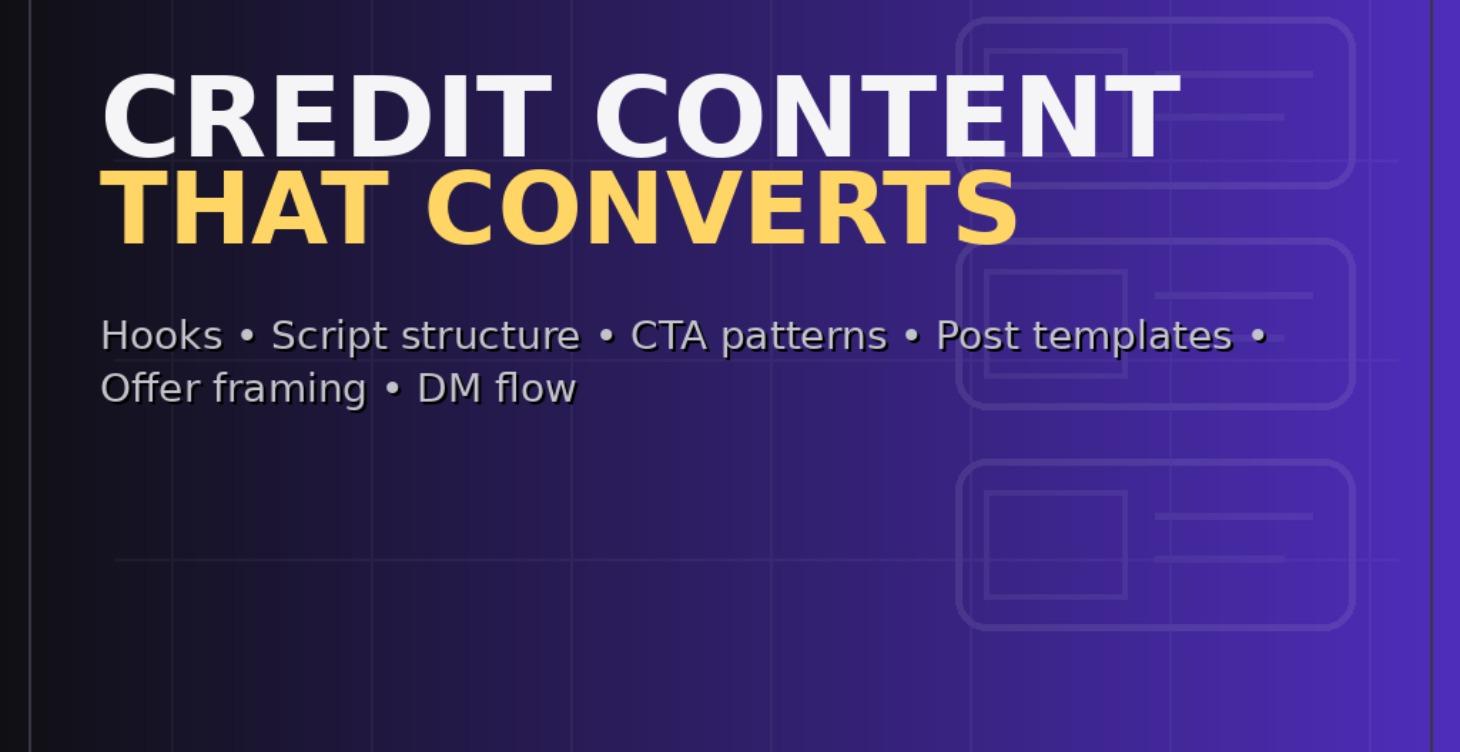 Credit Content That Converts (Vol 1)