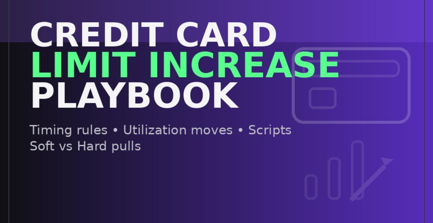 Credit Card Limit Increase Pack (Vol 1)