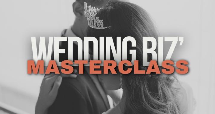 Wedding Biz' Masterclass