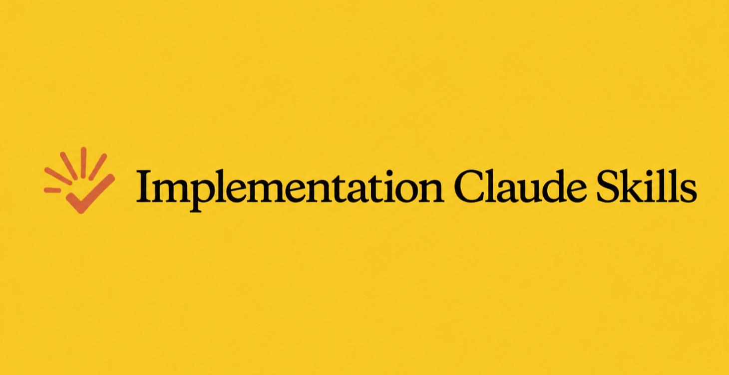 Implementation Claude Skills
