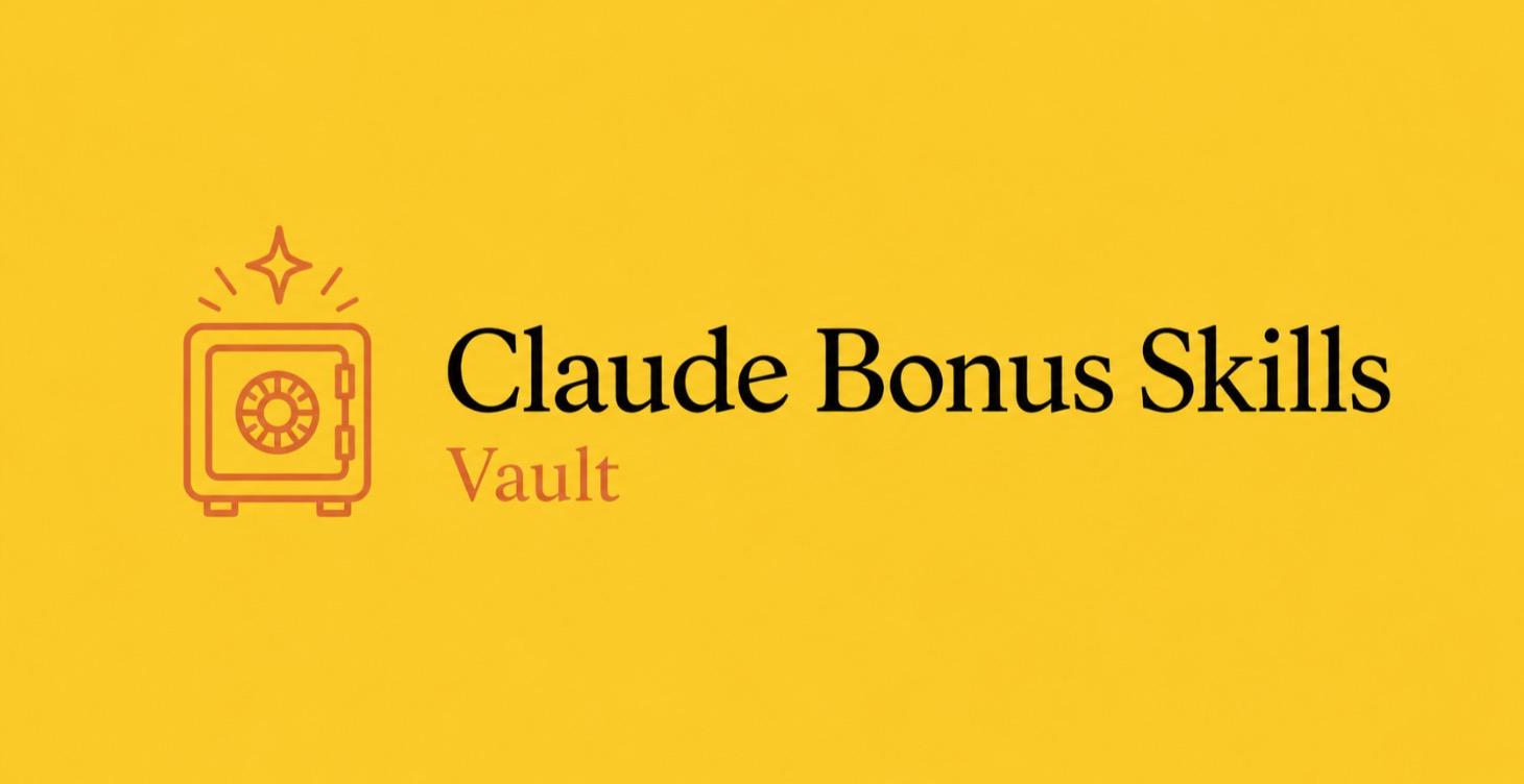 Claude Bonus Skills Vault