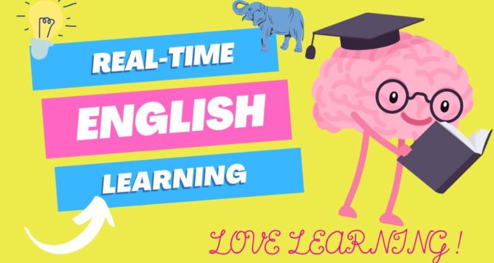 Real-time Learning English