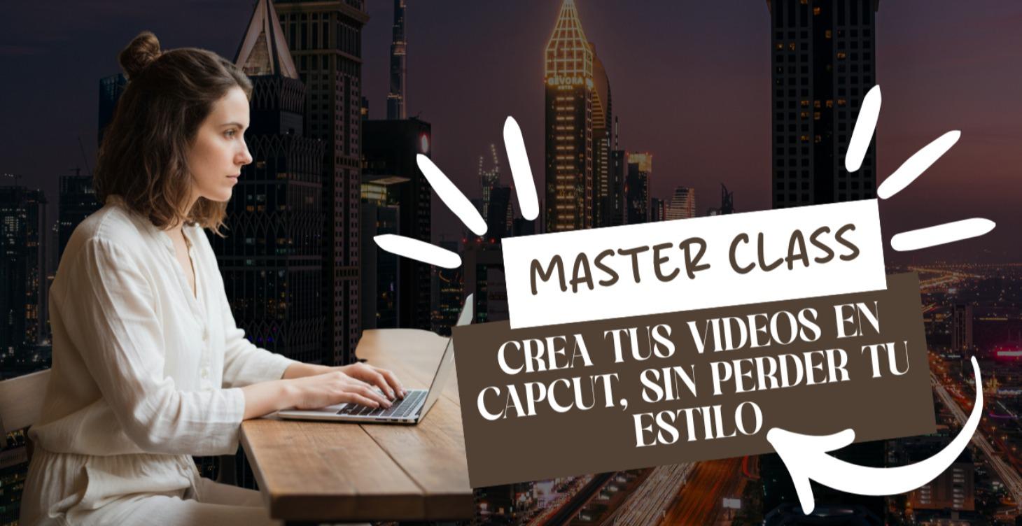 Edita vídeos en CapCut sin perder tu estilo