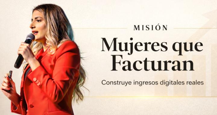 Misión: Mujeres que Facturan