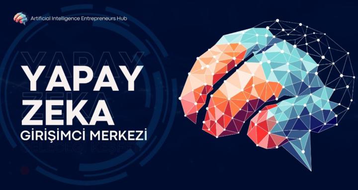 Yapay Zeka Girişimci Merkezi