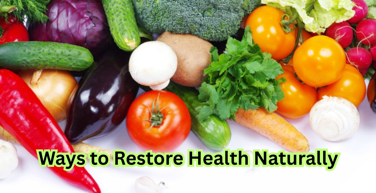 Restoring Health Through God-Given Resources