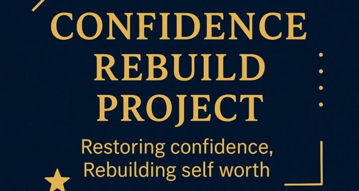 Confidence Rebuild Project 