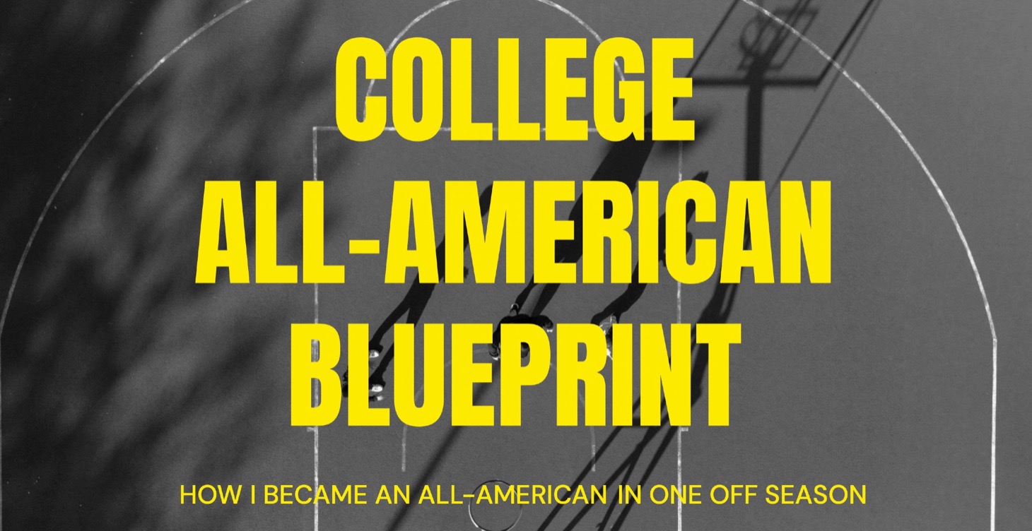 🎓 College All-American Blueprint