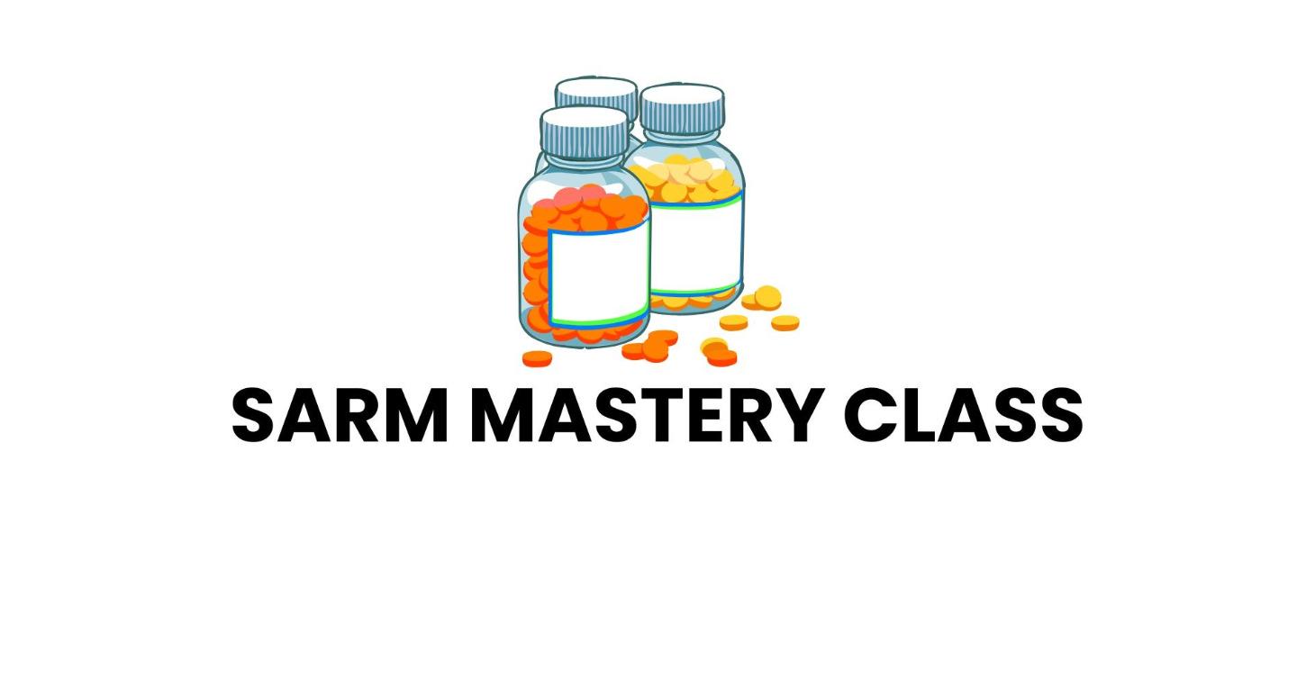 SARM MASTERY CLASS