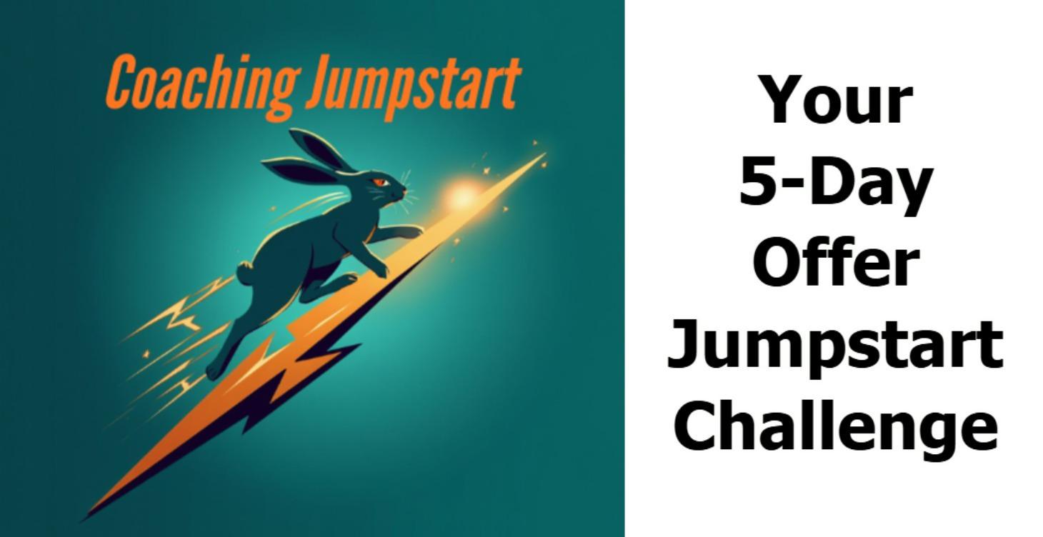 Your 5-Day Offer Jumpstart Challenge