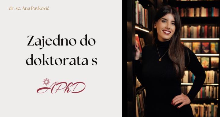 Zajedno do doktorata s APhD!