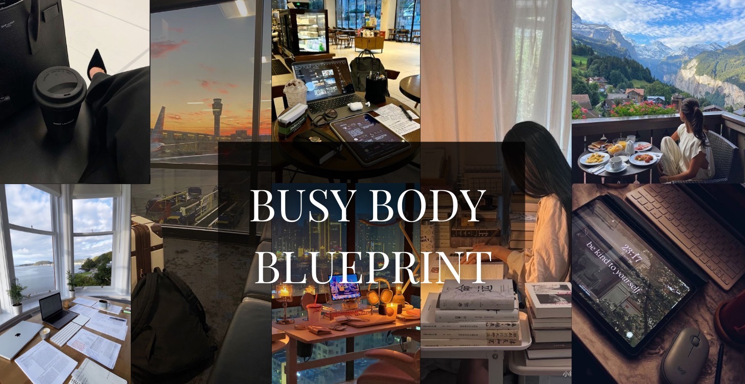 Busy Body Blueprint