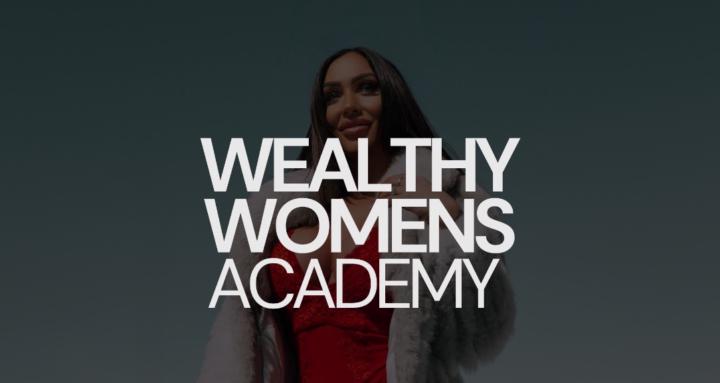 The Wealthy Women Academy