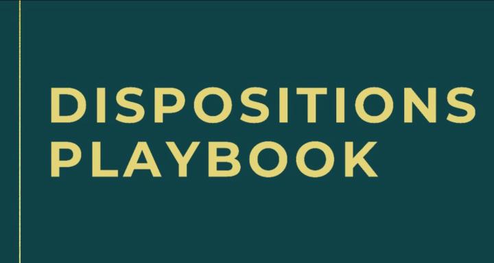Dispositions Playbook