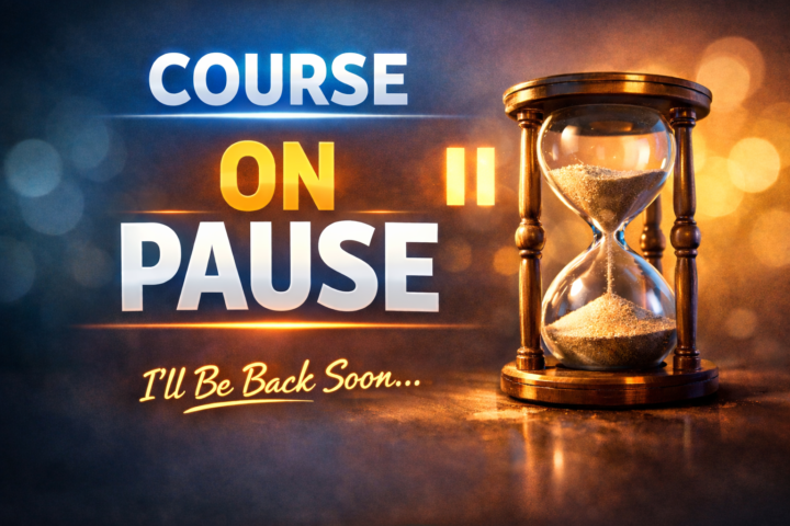 Courses on pause ..