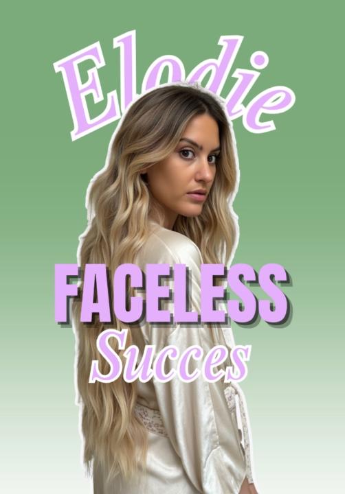 Élodie Faceless Succes