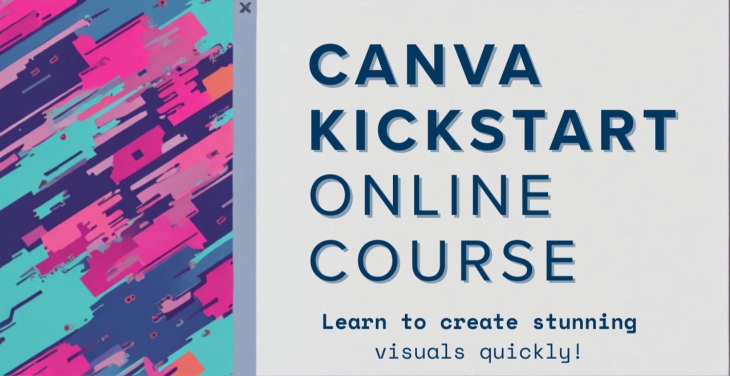 Canva Kickstart: Create Content Fast