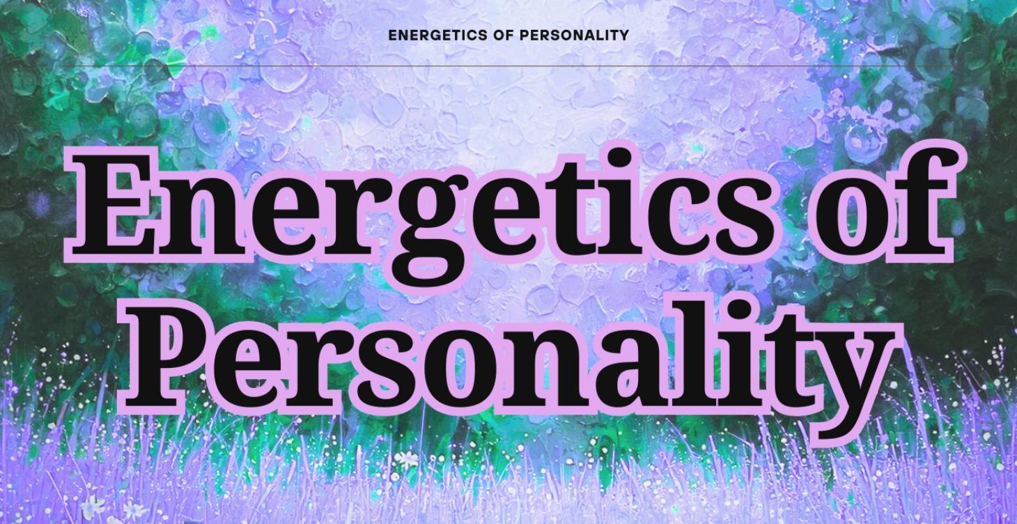 Energetics of Personality