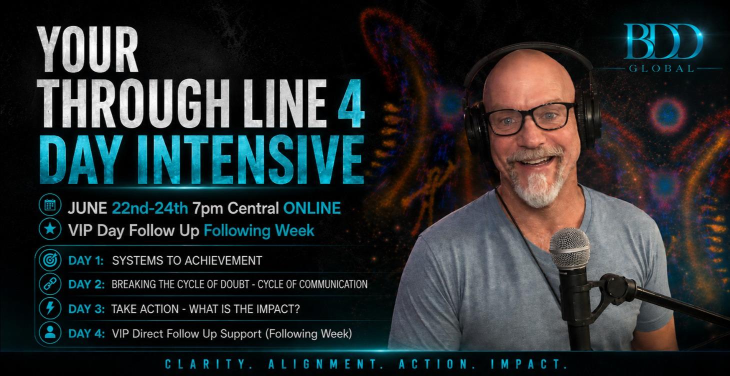 THROUGH - LINE - 4 Day Intensive- VIP $47 -