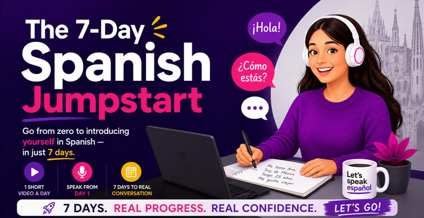 The 7-Day Spanish Jumpstart