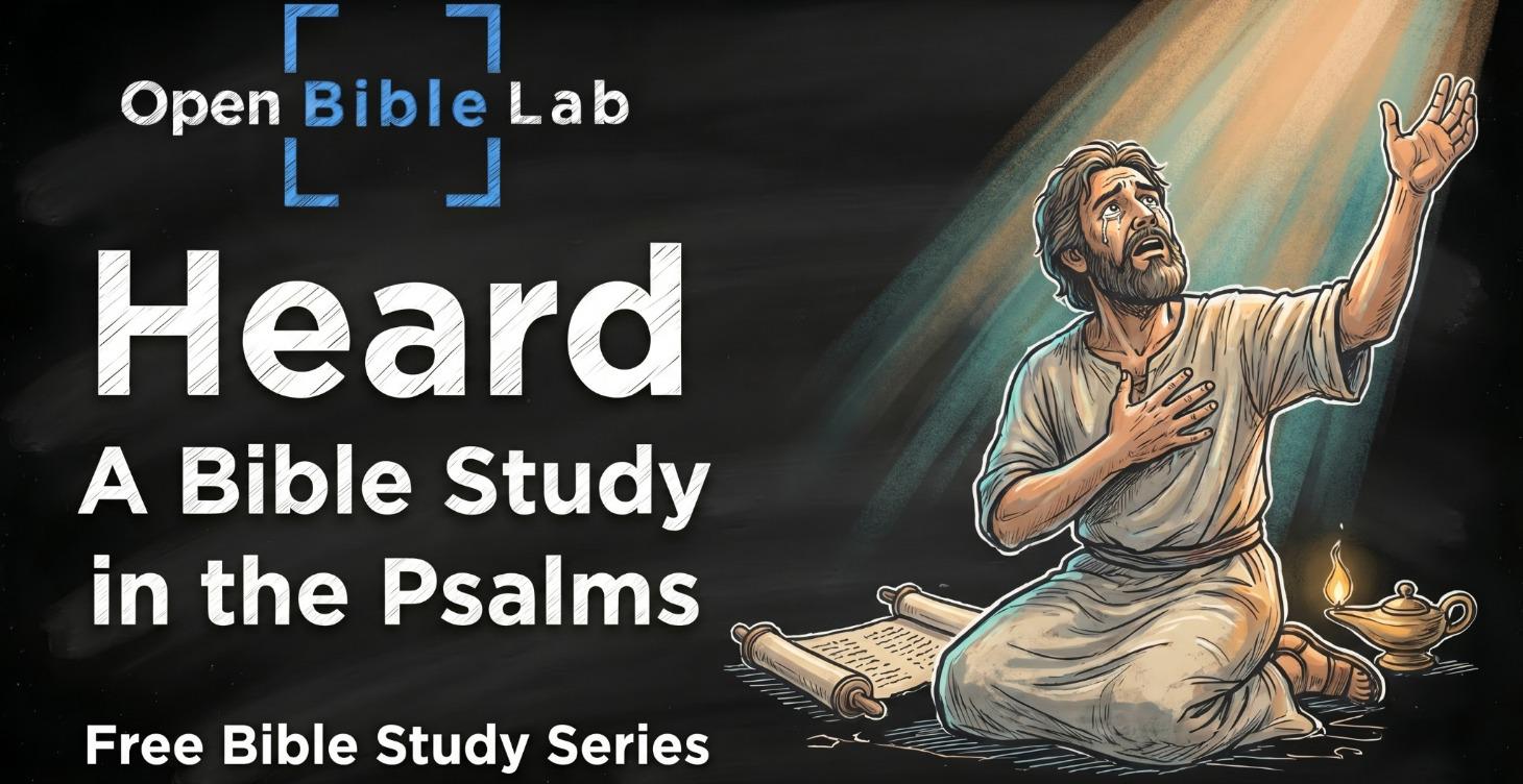 Heard: Free Bible Study in Psalms