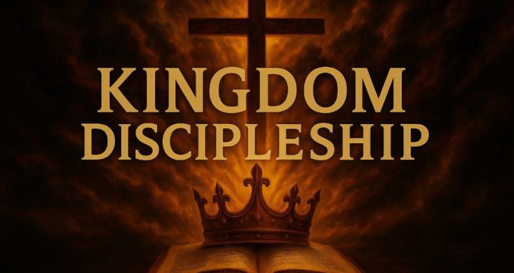 Kingdom Discipleship 