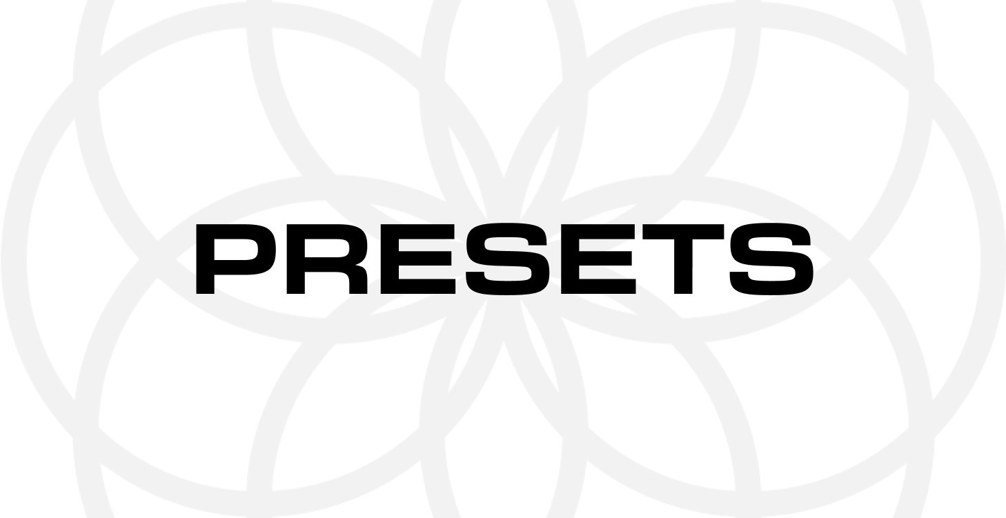 PRESETS
