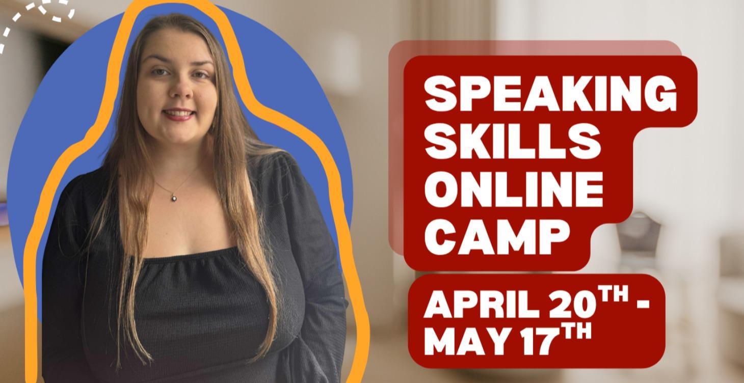 Speaking Skills Bootcamp!