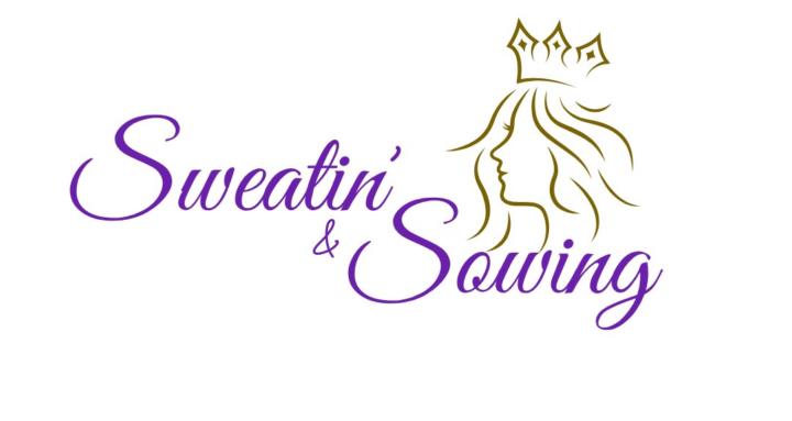 Sweatin' & Sowing™️