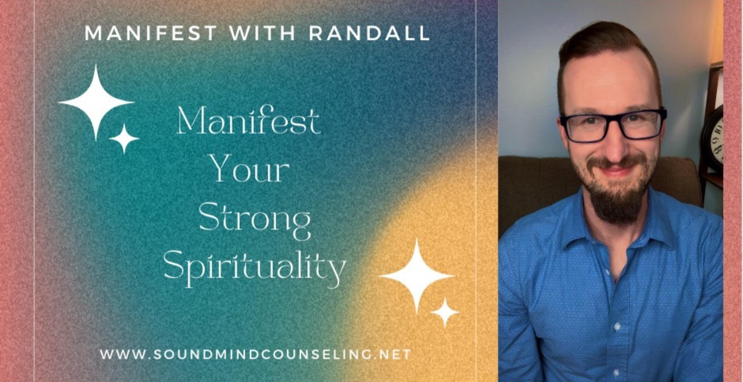 Manifest Your Strong Spirituality!