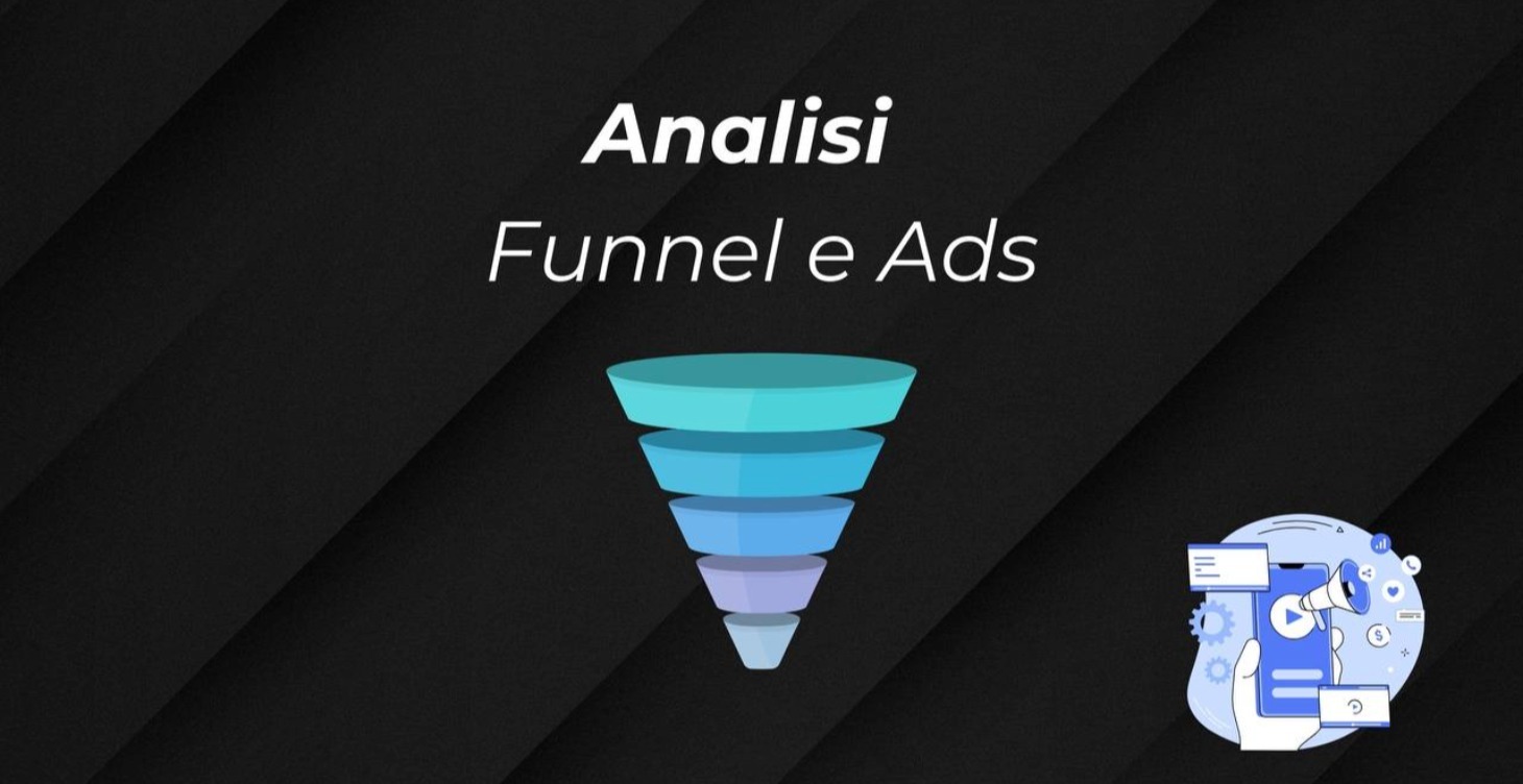 Analisi Funnel e Ads