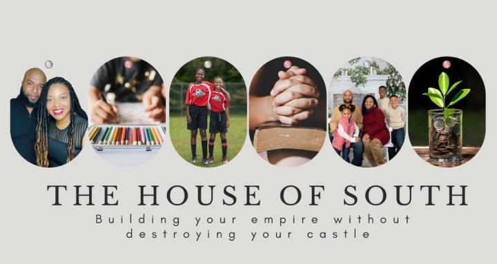The House of South 