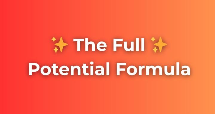 The Full Potential Formula