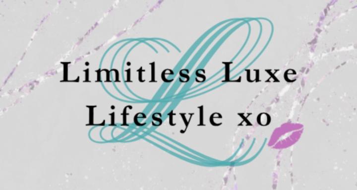 Limitless Luxe Lifestyle xo