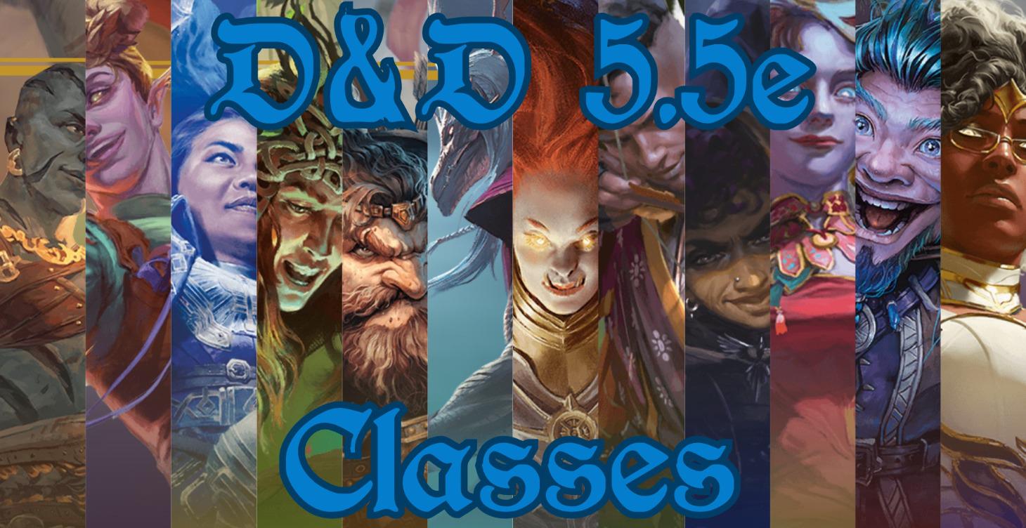 D&D 5.5e CLASSES