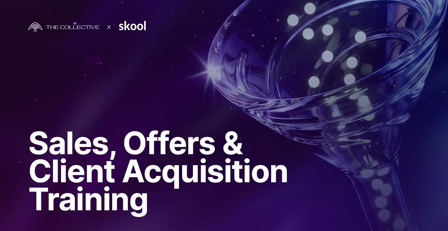 Sales, Offers & Client Acquisition Training