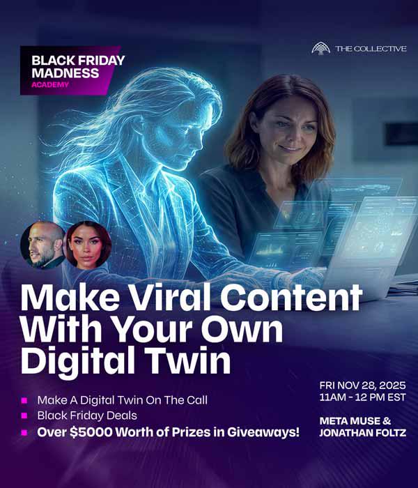 🔥 Black Friday Academy: Build Your Digital Twin and Win $5,000+ in Giveaways