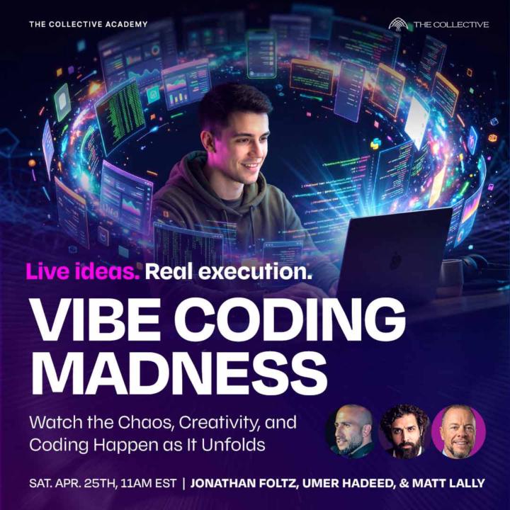 VIBE CODING MADNESS 3.0: Live Ideas. Real Execution.
